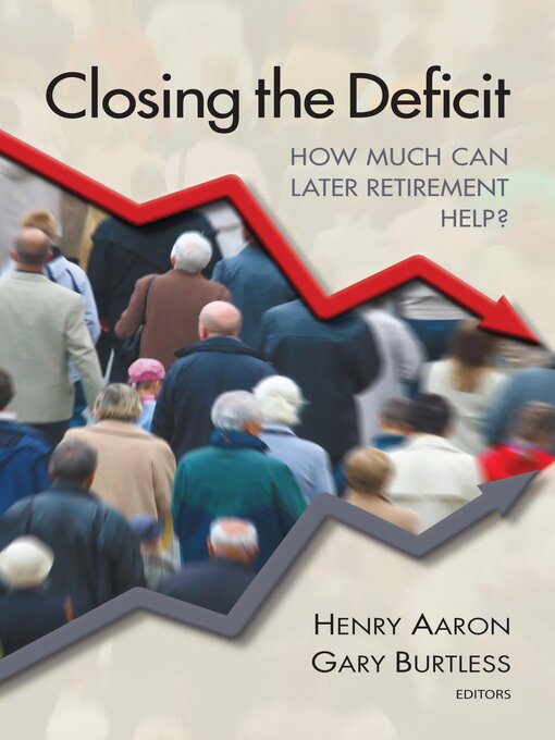 Title details for Closing the Deficit by Gary Burtless - Available
